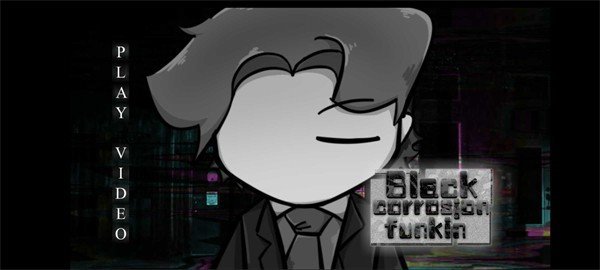 fnf黑色腐蝕模組